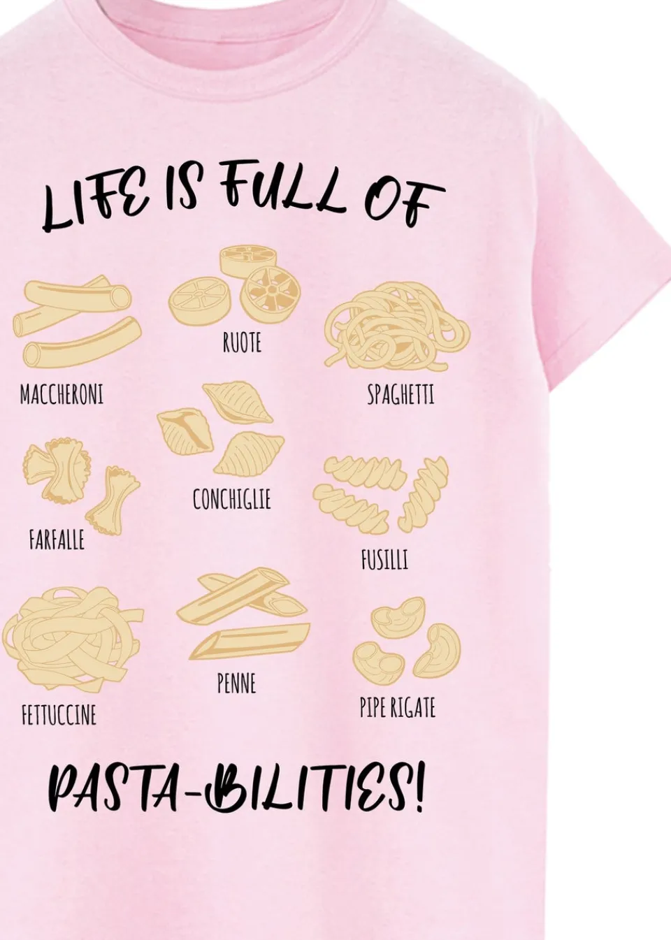 T-Shirts>Brands In Life Is Full Of Pasta-bilities Pink Boyfriend Fit Graphic T-Shirt