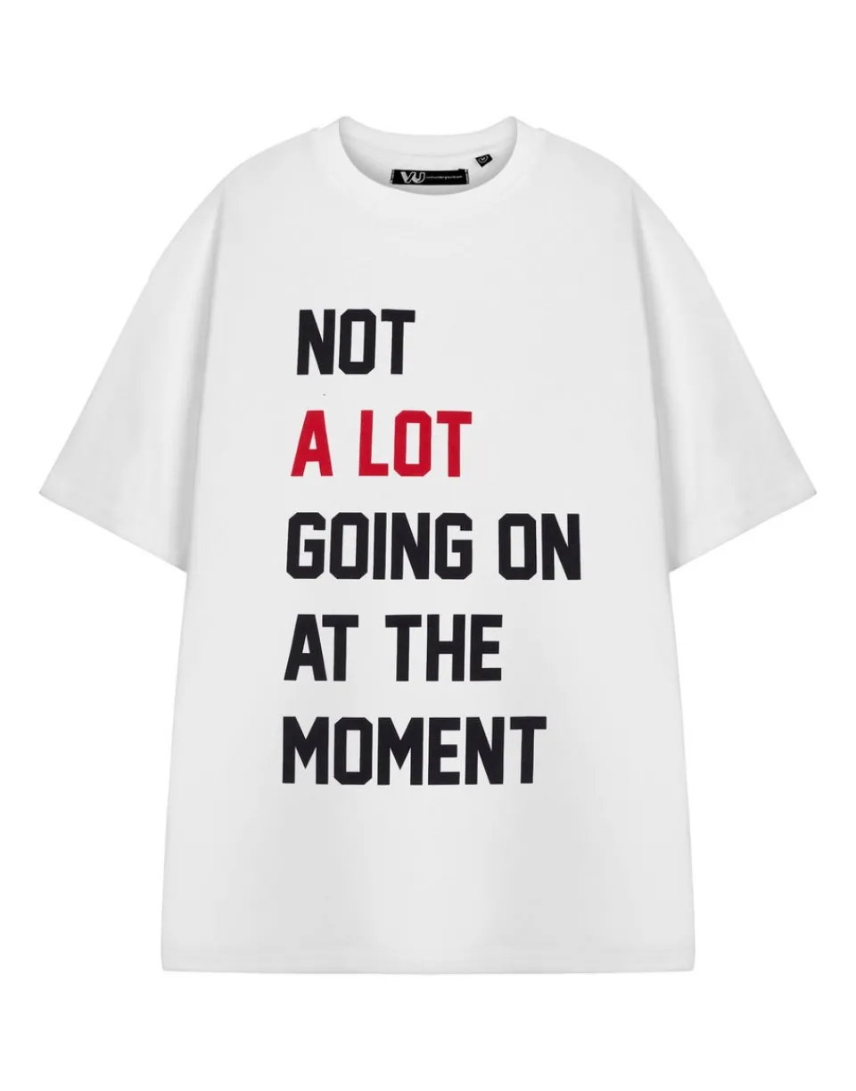 Tops>Show Me The Merch Not A Lot Going On White T-Shirt